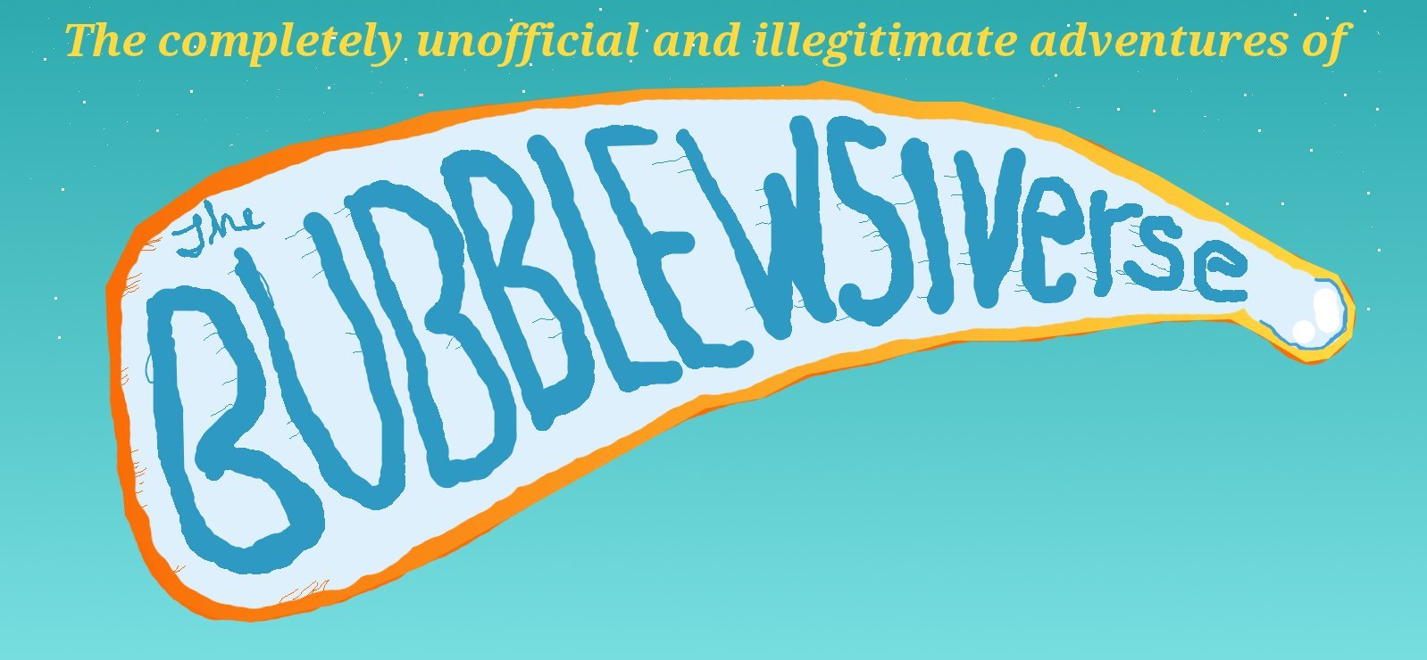 Bubblewsiverse