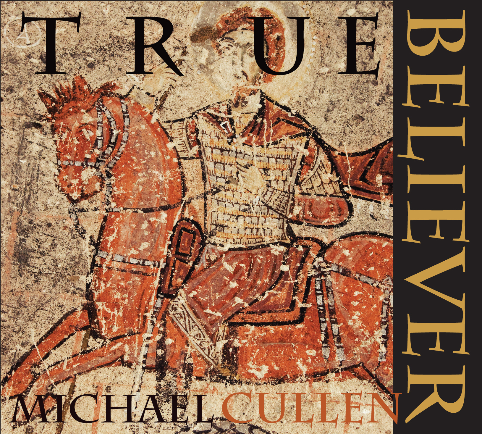 Michael Cullen True Believer v 2.0 4PAN1T